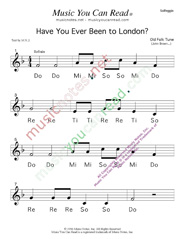 Click to Enlarge: "Have You ever Been to London" Solfeggio Format