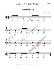 Click to Enlarge: "Here We Sit" Solfeggio Format