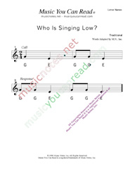 Click to Enlarge: "Who is Singing Low?" Letter Names Format