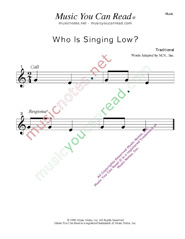 "Who is Singing Low?" Music Format