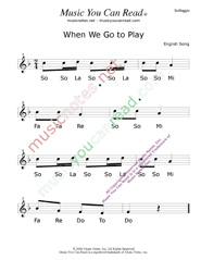 Click to Enlarge: "When We Go To Play" Solfeggio Format